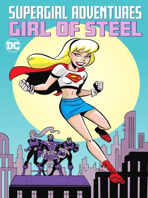 cover image of Supergirl Adventures: Girl of Steel